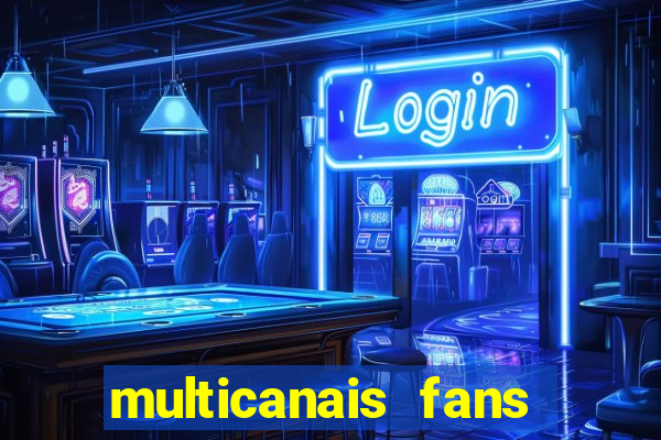 multicanais fans jogo ao vivo